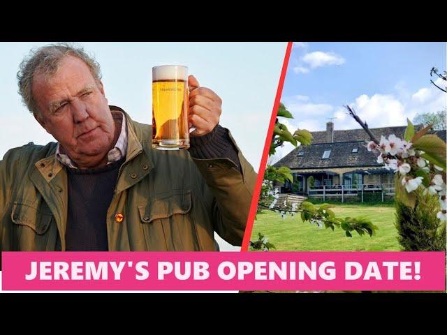 Jeremy Clarkson's six-figure PUB is set to open to the public - Know WHEN