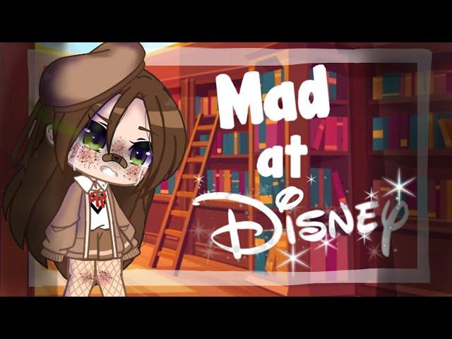 Mad at Disney//GCMV//Gachaclub music video//