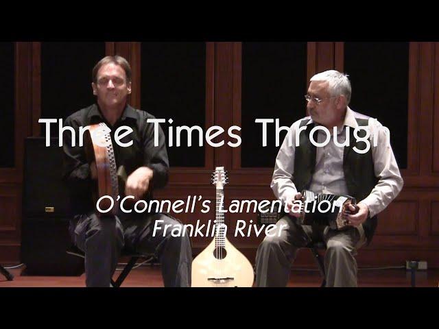 O'Connell's Lamentation - Franklin River - Three Times Through