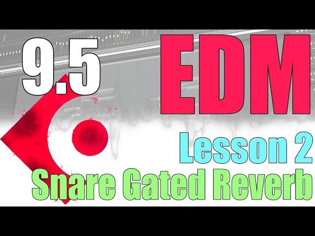 Cubase 9.5 Tutorial : Make An EDM Track : Lesson 2 Gated Snare