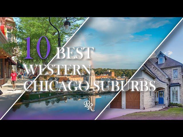 10 Best Western Chicago Suburbs