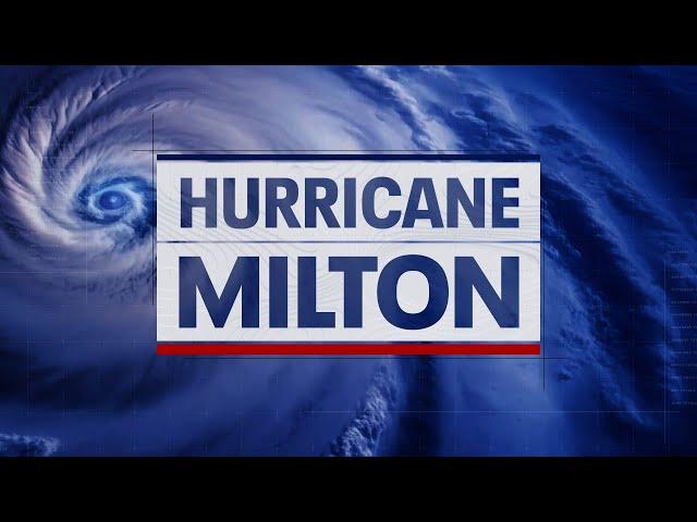 WATCH LIVE: FOX 13's coverage of Hurricane Milton