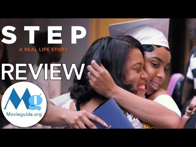 STEP Movie Review by Movieguide