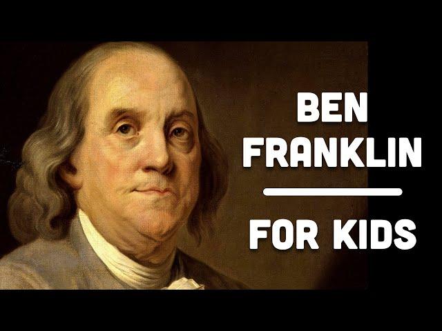 Benjamin Franklin For Kids | Bedtime History
