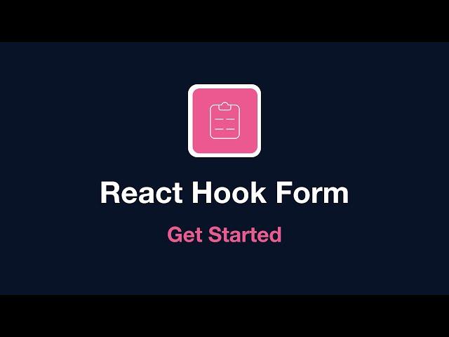 React Hook Form - Get Started