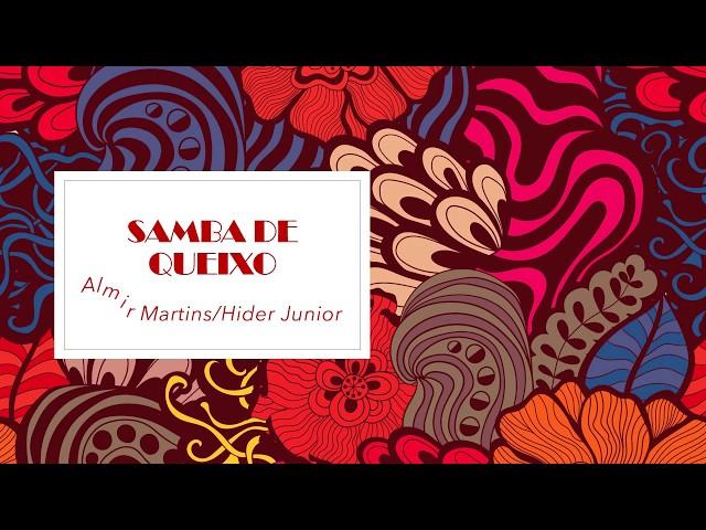 SAMBA DE QUEIXO (ALMIR MARTINS/HIDER JUNIOR)