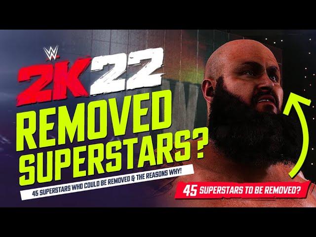 WWE 2K22 Roster: 45 Superstars & Legends Who Could Be Removed! 