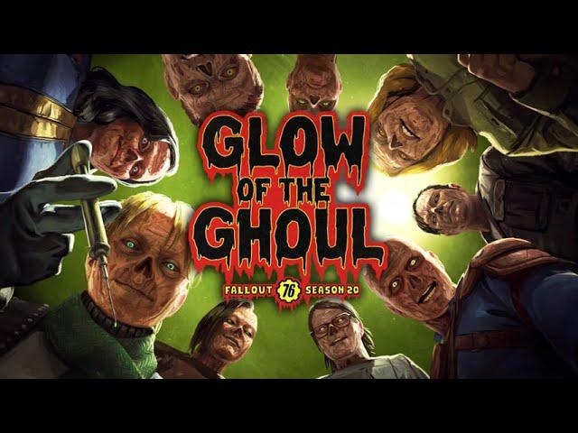 FALLOUT 76 | Season 20: Glow of the Ghoul