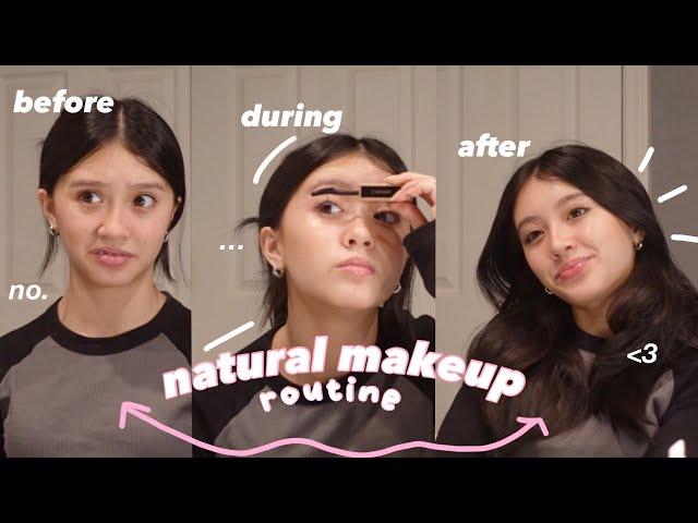 NATURAL MAKEUP ROUTINE || everyday, simple, clean girl, effortless makeup