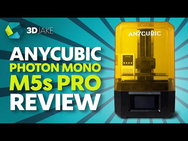 Anycubic Photon Mono M5s Pro Review