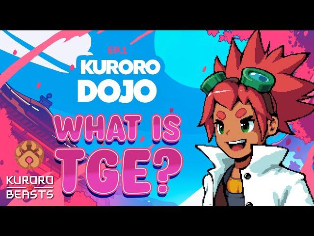 What is Token Generation Event (TGE)? | Kuroro Dojo EP 1