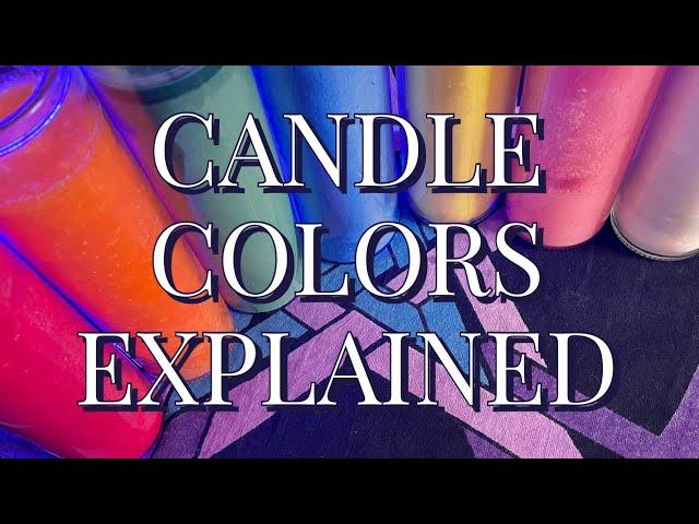 CANDLE COLOR MAGICK | Color Meanings & Functions