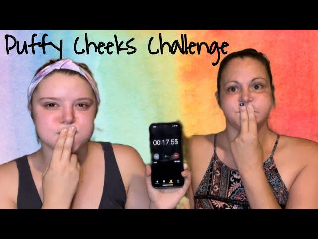 Puffy Cheeks Challenge With My Mom