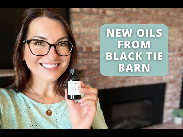 Reviewing The Newest Fragrance Oils From Black Tie Barn