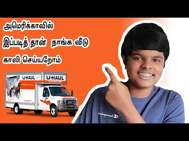 Shifting House In America Using Uhaul In Tamil - First Time Ever In Tamil In Youtube