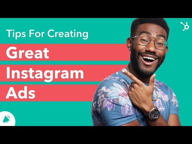 Tips for Creating Great Instagram Ads (Guide)