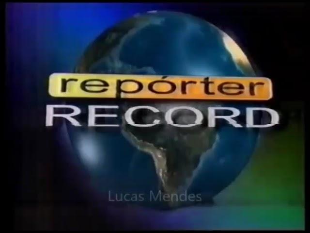 Oferecimento Repórter Record (03/2000)