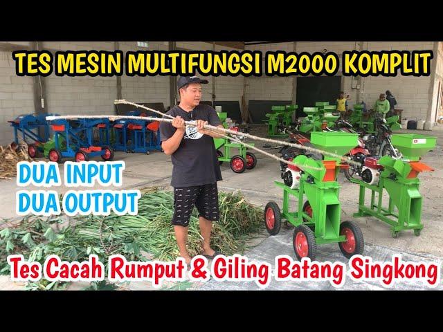 Tes Cacah Rumput Dan Giling Batang Singkong Dengan Mesin M2000 Komplit #mesincacahrumput