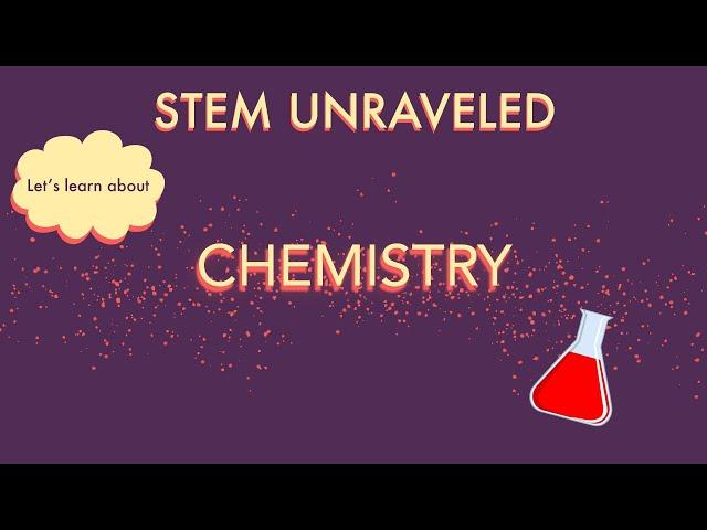 What is Chemistry? | Science for Kids | Chemistry for Kids | STEM for Kids