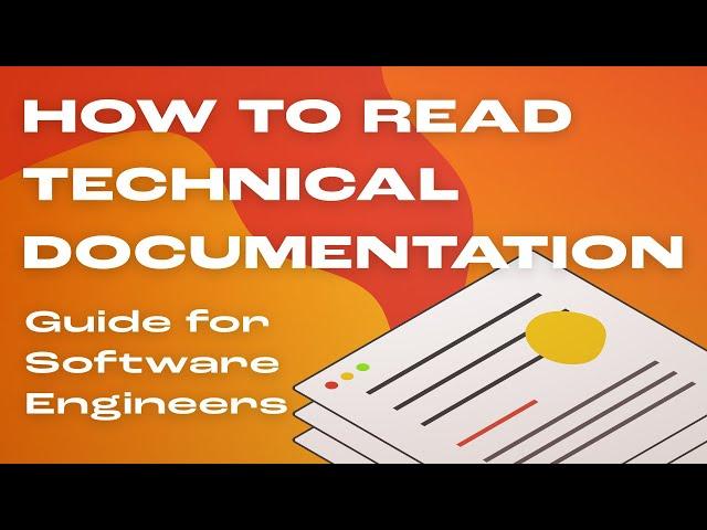 How to Read Technical Documentation for Software Engineers