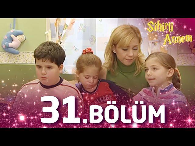 Sihirli Annem 31. Bölüm - Full Bölüm