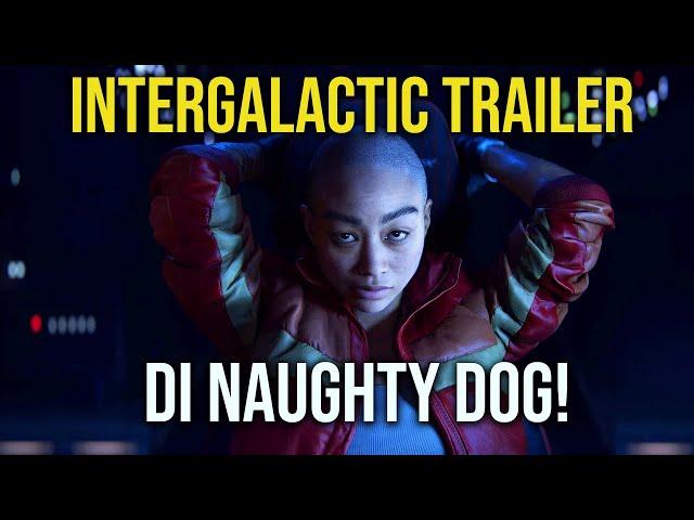 Intergalactic Trailer: il nuovo gioco di Naughty Dog!