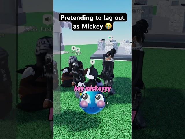 Pretending to lag out as MICKEY  #roblox