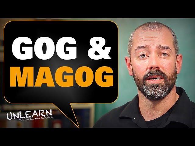 Gog and Magog | UNLEARN the lies