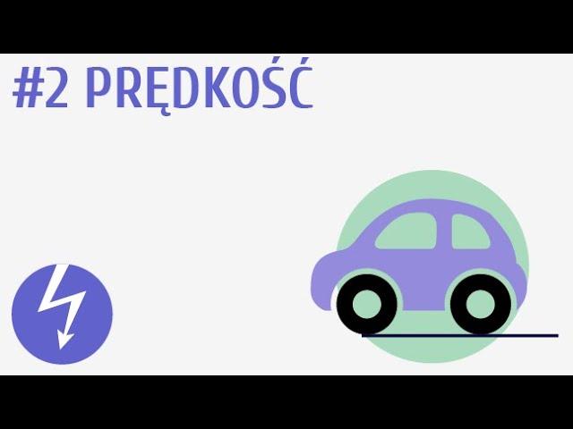 Prędkość #2 [ Kinematyka ]