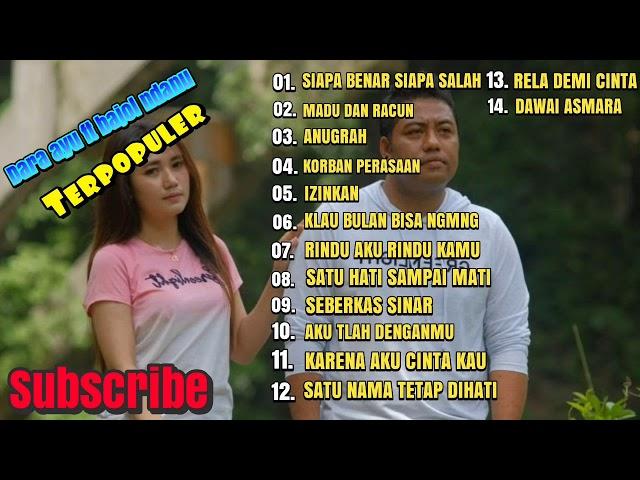 DARA AYU & BAJOL NDANU  FULL ALBUM