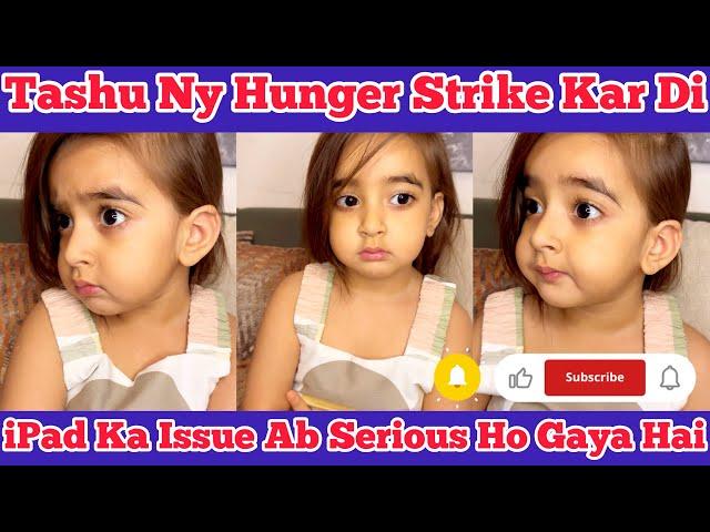 Tashu Ny Hunger Strike Kar Li | #babytasha #funny #vlog