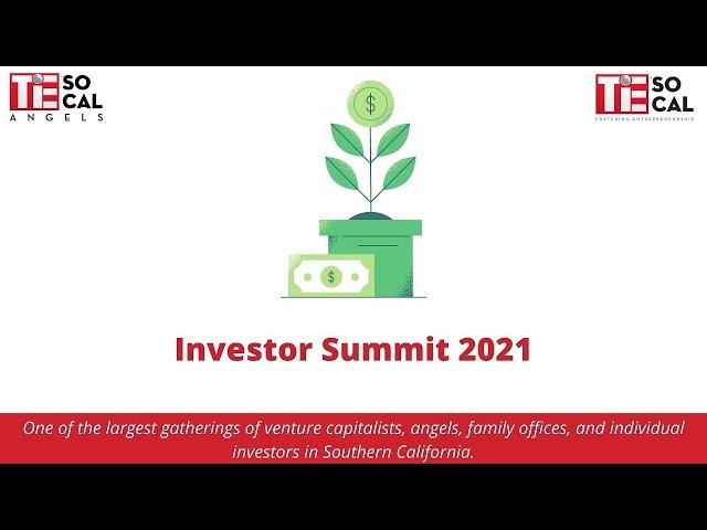 TiE SoCal Angels - Investor Summit 2021