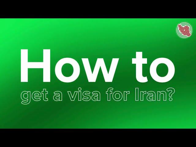 How to get visa for Iran?