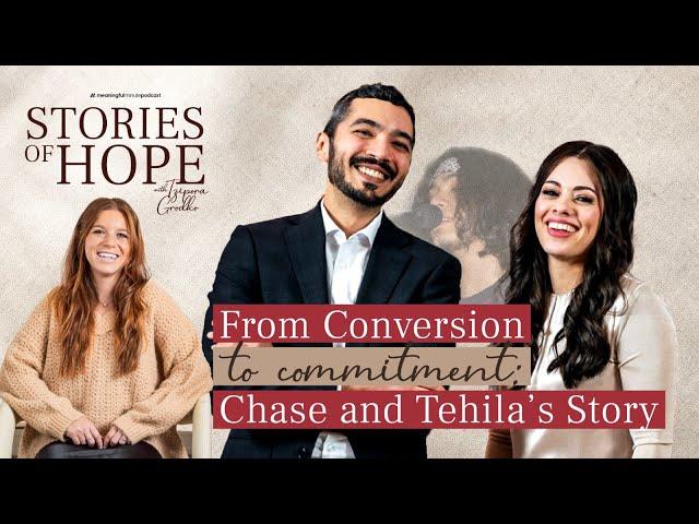 From Conversion to Commitment: Chase and Tehila Kaplan on Stories of Hope by Tzipora Grodko