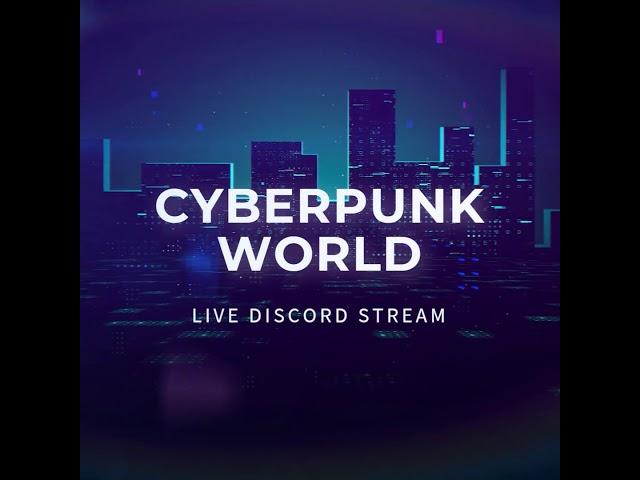 Cyberpunk World Video