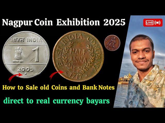 Nagpur Coin Exhibitions 2025 | Buy and Sell old Coins & Bank note | India Coin Exhibitions 2025