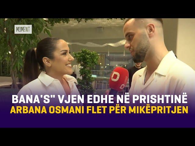 "Bana's" vjen edhe në Prishtinë, Arbana Osmani flet për mikëpritjen dhe zgjerimin e biznesit