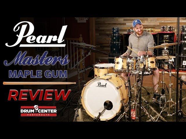 New Pearl Masters Maple Gum Drum Set Review