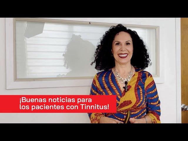 Buenas noticias para todos los pacientes con Tinnitus | Dra. Mónica Palacios