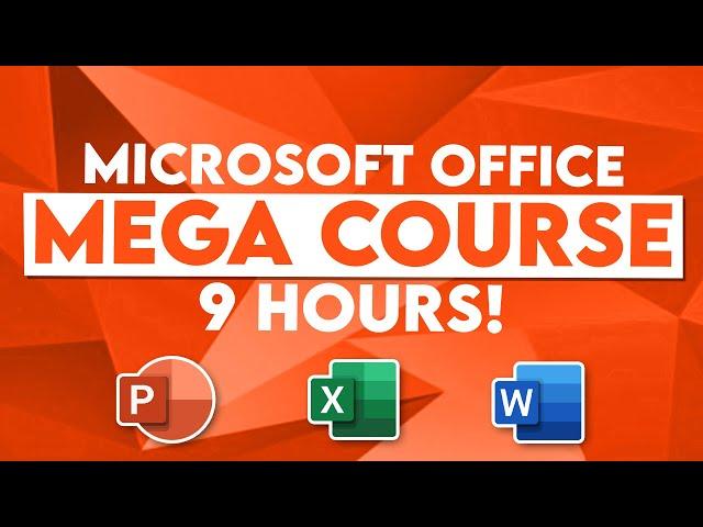 Microsoft Office Tutorial: Learn Excel, PowerPoint and Word - 9 HOUR MS Office Course