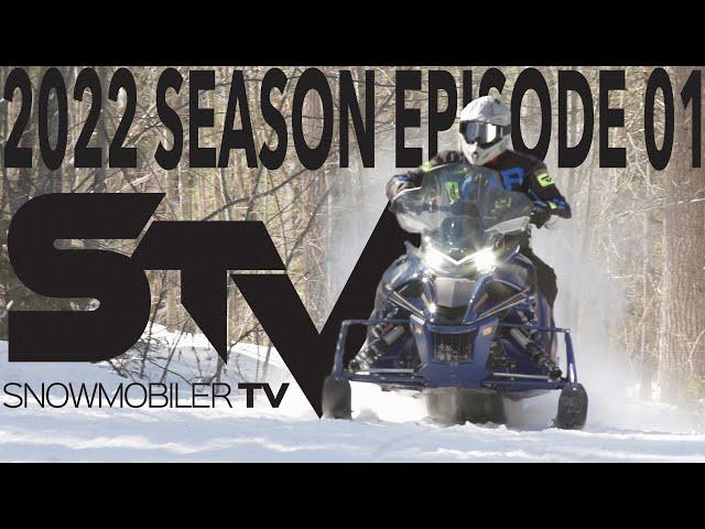 Snowmobiler Television 2022 Episode 1