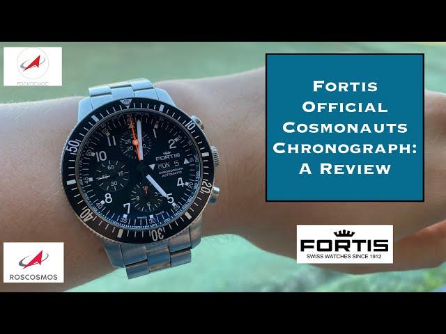 Fortis Official Cosmonauts Chronograph: A Review