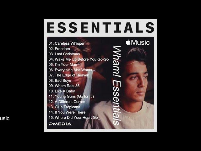 Wham! Essentials 2022 (Full album) #wake me up before you gogo#popmusic #pop duo #George Michael