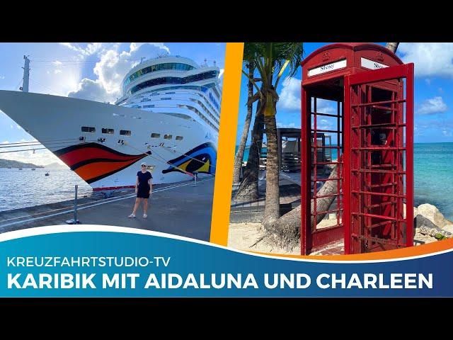 Kreuzfahrtstudio-TV: Karibik mit AIDA - Charleen nimmt euch virtuell mit!