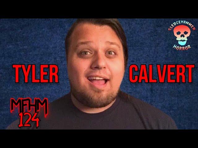 My First Horror Movie Ep. 124: Tyler Calvert