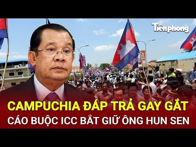 Tin thế giới: Campuchia đáp trả gay gắt cáo buộc ICC bắt giữ ông Hun Sen