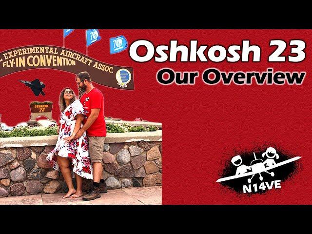 Oshkosh 23 Review from Vans Aircraft RV-14A Builders