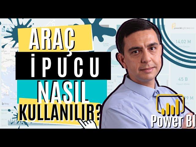 Power BI ile Araç İpucu Nasıl Kullanılır?