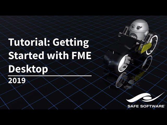 Getting Started with FME Desktop