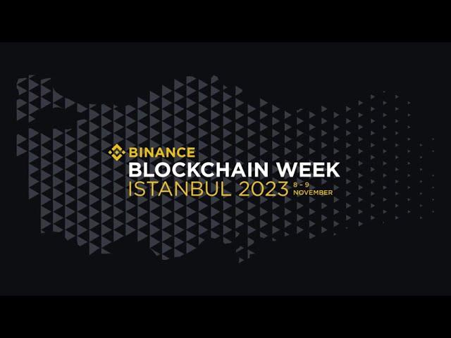 Binance Blockchain Week 2023 - Istanbul